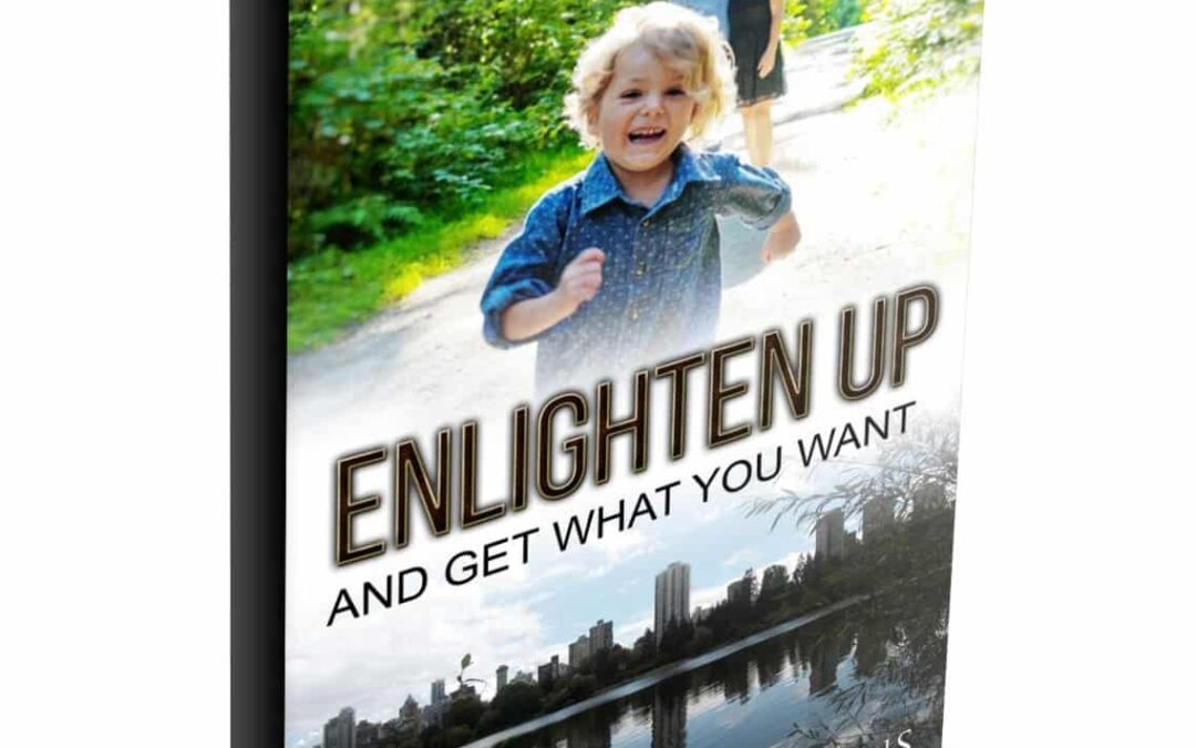 FREE + Shipping Book ~ Enlighten Up & Get What You Want